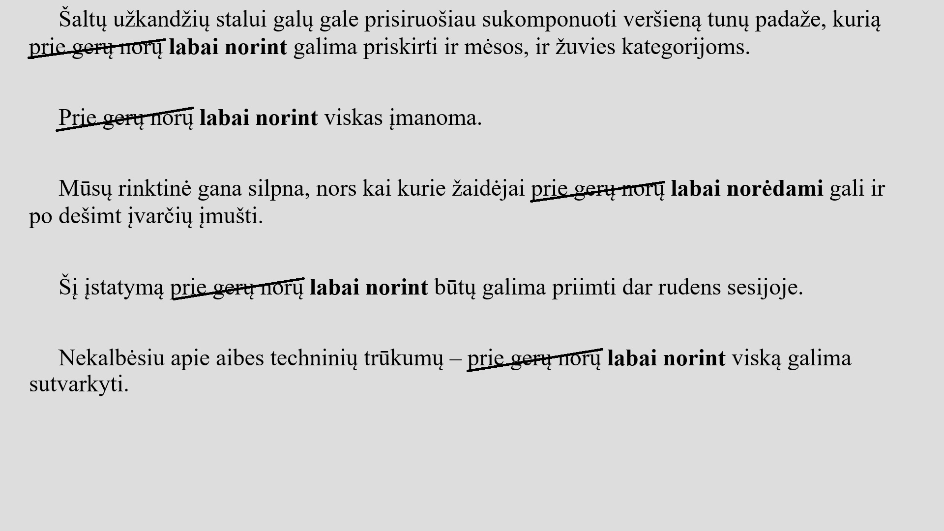 PRIE GERŲ NORŲ.jpg