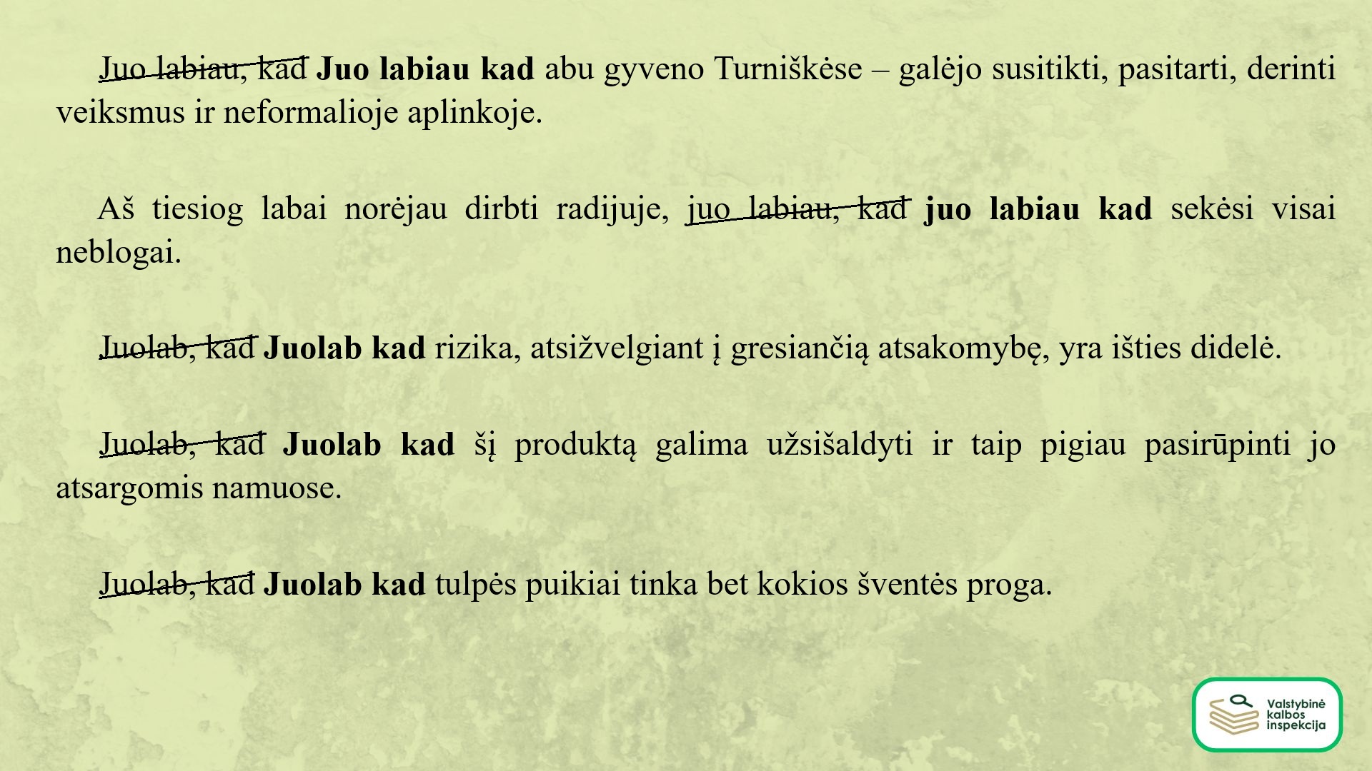 juo labiau kad.jpg